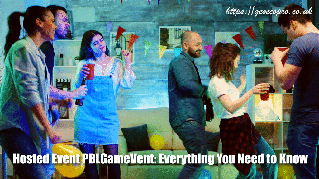 Hosted Event PBLGameVent: Everything You Need to Know Hosted Event PBLGameVent: Everything You Need to Know